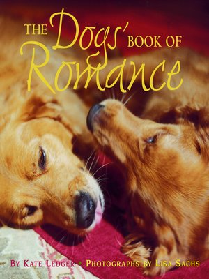cover image of The Dogs' Book of Romance